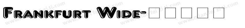 Frankfurt Wide字体转换